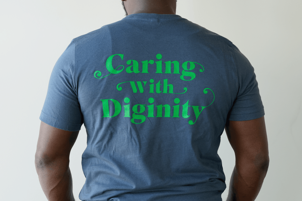 Caring with Dignity T-Shirt