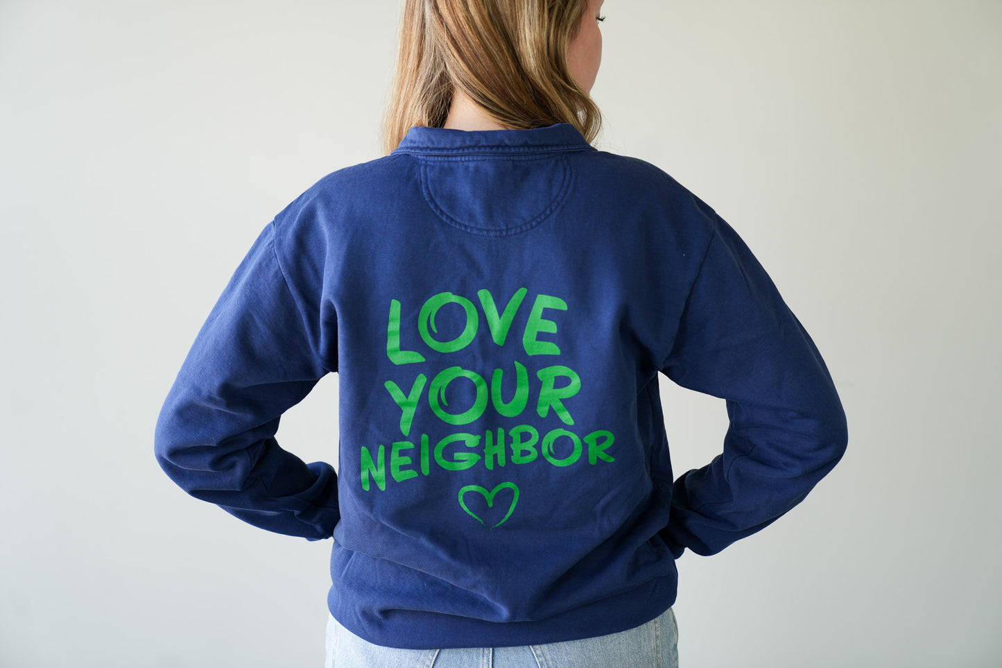 Love Your Neighbor Quarter Zip Sweatshirt