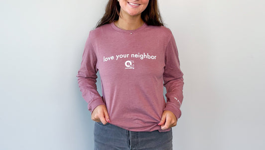 Long Sleeve Tee - Love Your Neighbor - Heather Mauve