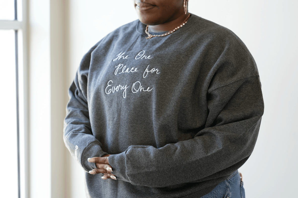 The One Place for Every One Crewneck
